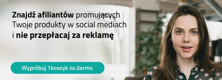 Znajdź Afiliantów promujących Twoje produkty