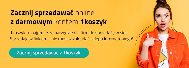 Zacznij sprzedawać z 1koszyk