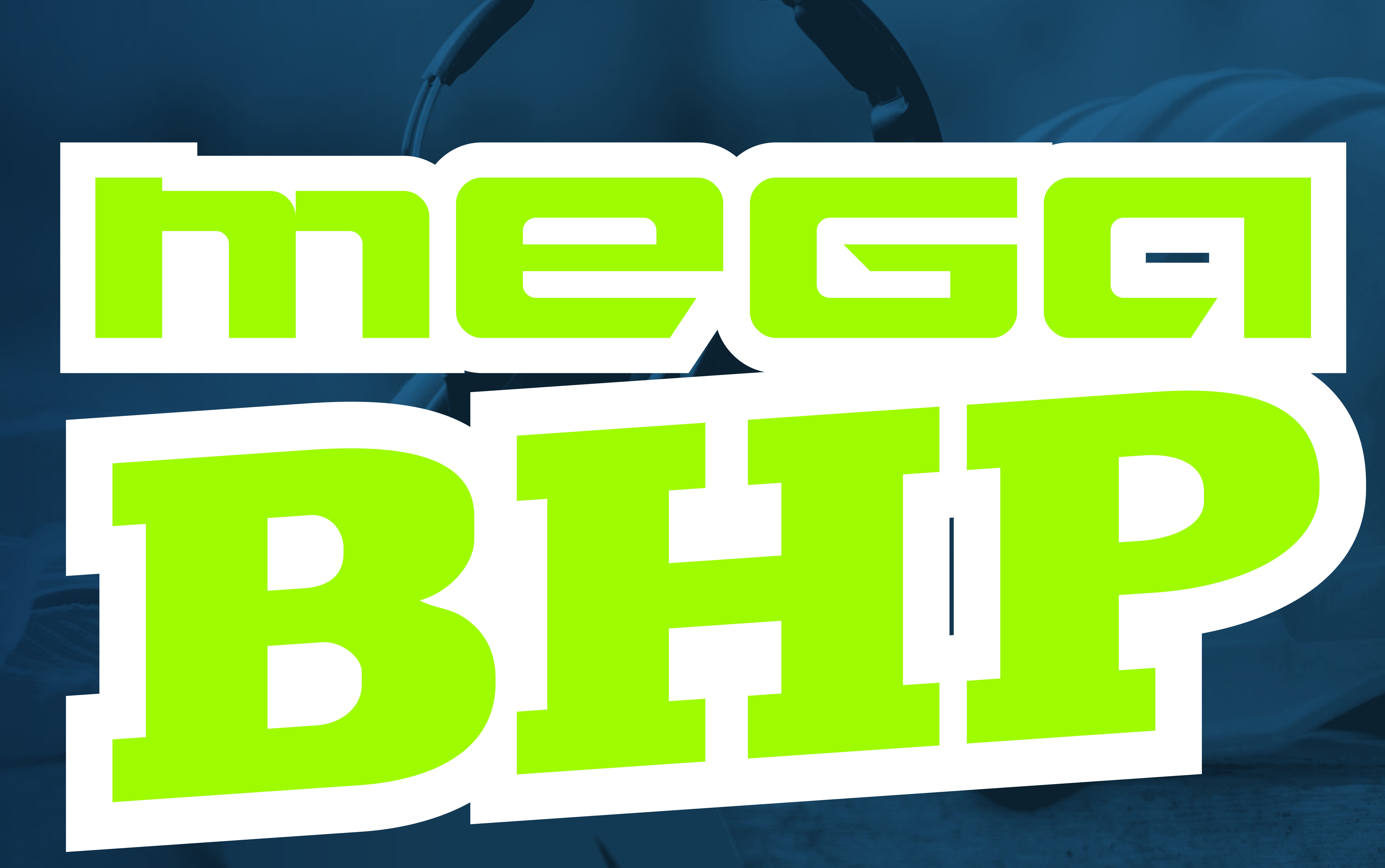 MEGA BHP