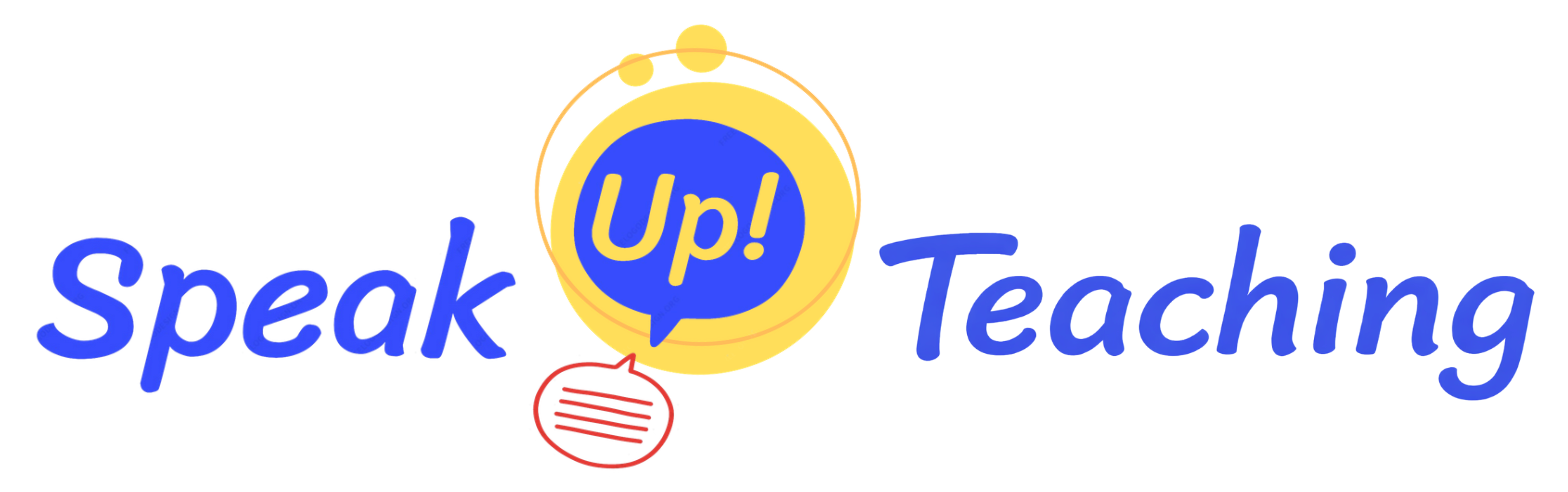 Speak Up Teaching