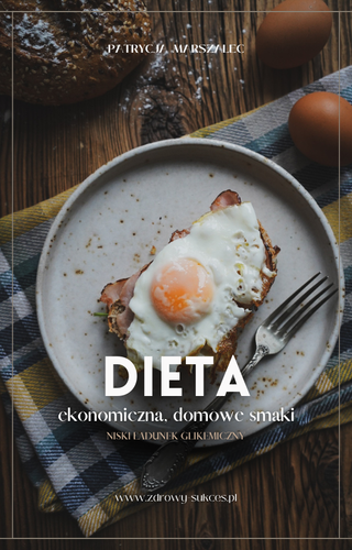 Dieta ekonomiczna, domowe smaki z niskim ŁG 2000 kcal