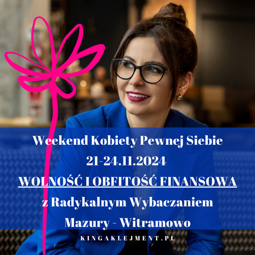 Weekend Kobiety Pewnej Siebie - 21-24.11.2024 - miejsce w pokoju 2 osobowym