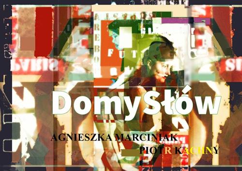 Domy słów; Agnieszka Marciniak. Piotr Kachny; 978-83-67395-32-8