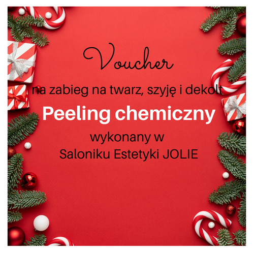 Voucher Świąteczny na zabieg na twarz, szyję i dekolt - Peeling chemiczny