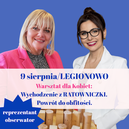 Wychodzenie z RATOWNICZKI. Powrót do obfitości. - REPREZENTANT/OBSERWATOR