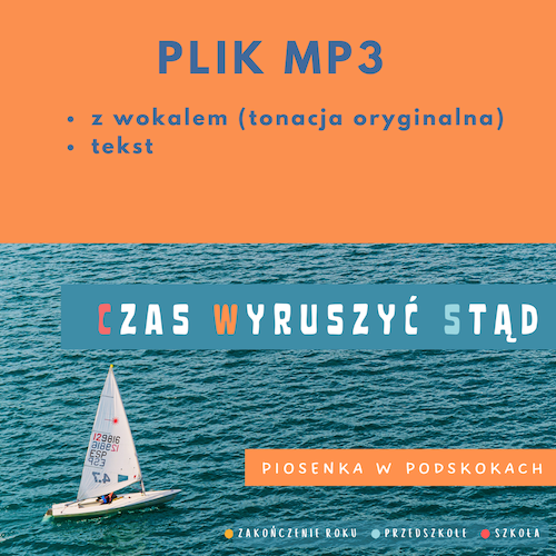 CZAS WYRUSZYĆ STĄD - wersja wokalno-instrumentalna