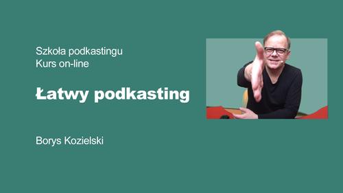 Kurs on-line Łatwy Podkasting