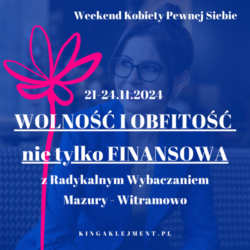 Weekend Kobiety Pewnej Siebie - 21-24.11.2024 - miejsce w pokoju 2 osobowym