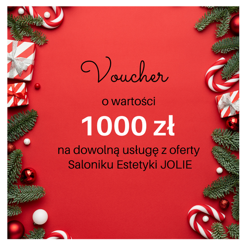 Voucher Świąteczny o wartości 1000 PLN na dowolną usługę  z oferty Saloniku JOLIE