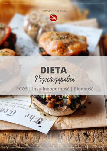 Dieta przeciwzapalna  PCOS & Insulinooporność & Płodność  w wersji jesień-zima1800 kcal