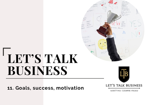 Let's Talk Business Success, Goals and Motivation