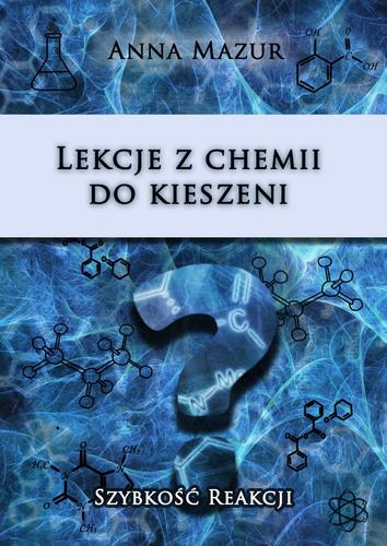 Szybkość reakcji-lekcje z chemii do kieszeni