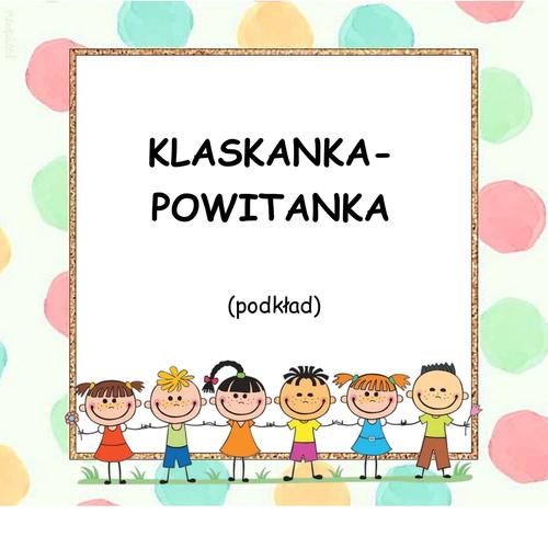 KLASKANKA - POWITANKA - podkład