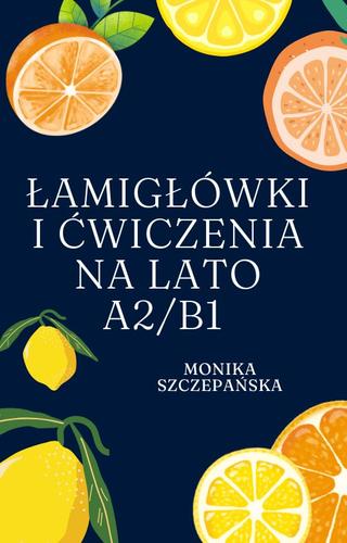Łamigłówki i ćwiczenia na lato A2/B1