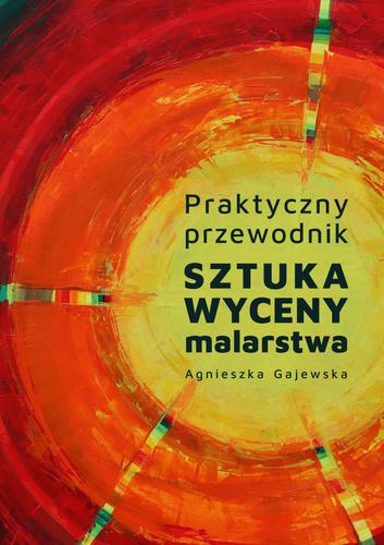 Sztuka wyceny malarstwa - praktyczny przewodnik