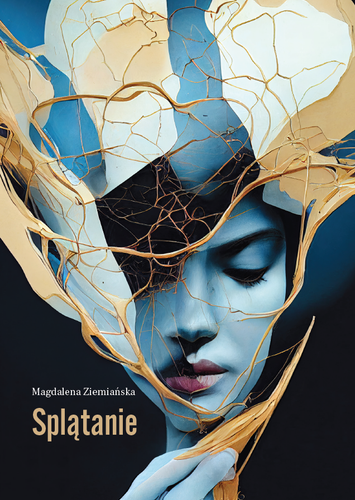 Splątanie, Magdalena Ziemiańska; 978-83-67395-47-2