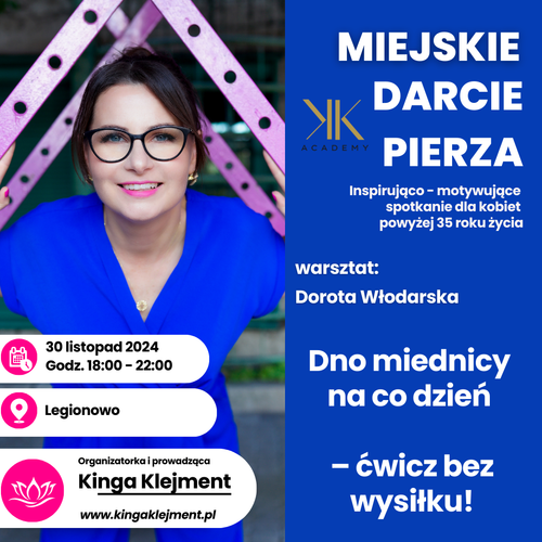 Miejskie Darcie Pierza - 29.11.2024 Legionowo -  Zdrowie intymne kobiet w praktyce