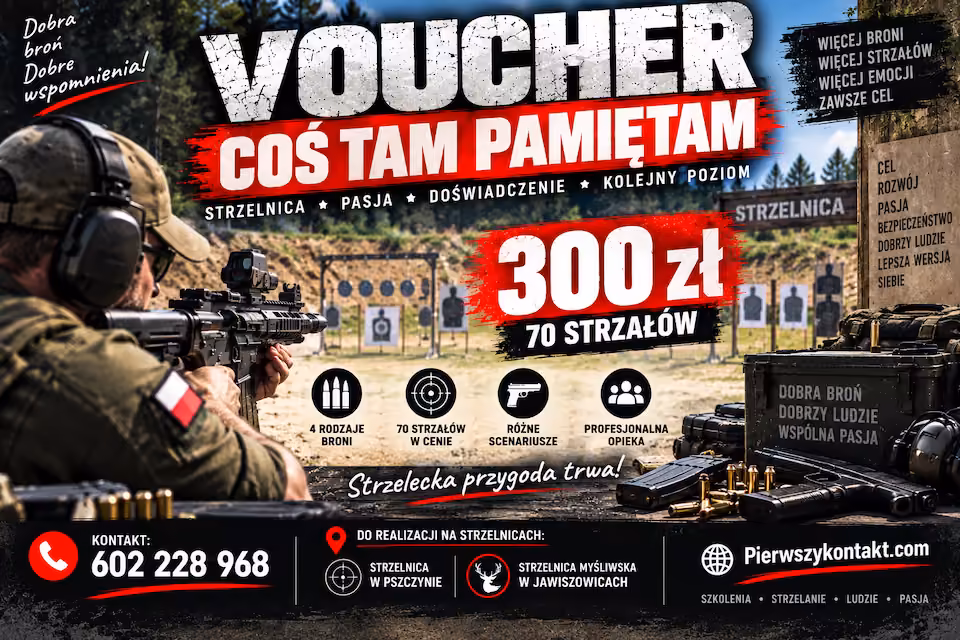 Voucher 300zł. "Coś Tam Pamiętam" 70 strzałów Strzelnica Brzeszcze/Pszczyna | pierwszykontakt.com