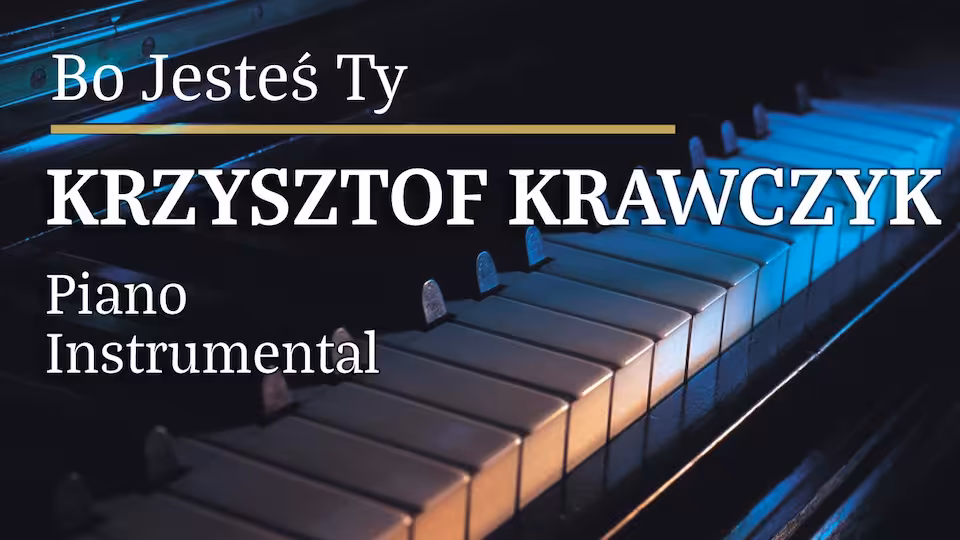 Krzysztof Krawczyk - Bo jesteś Ty