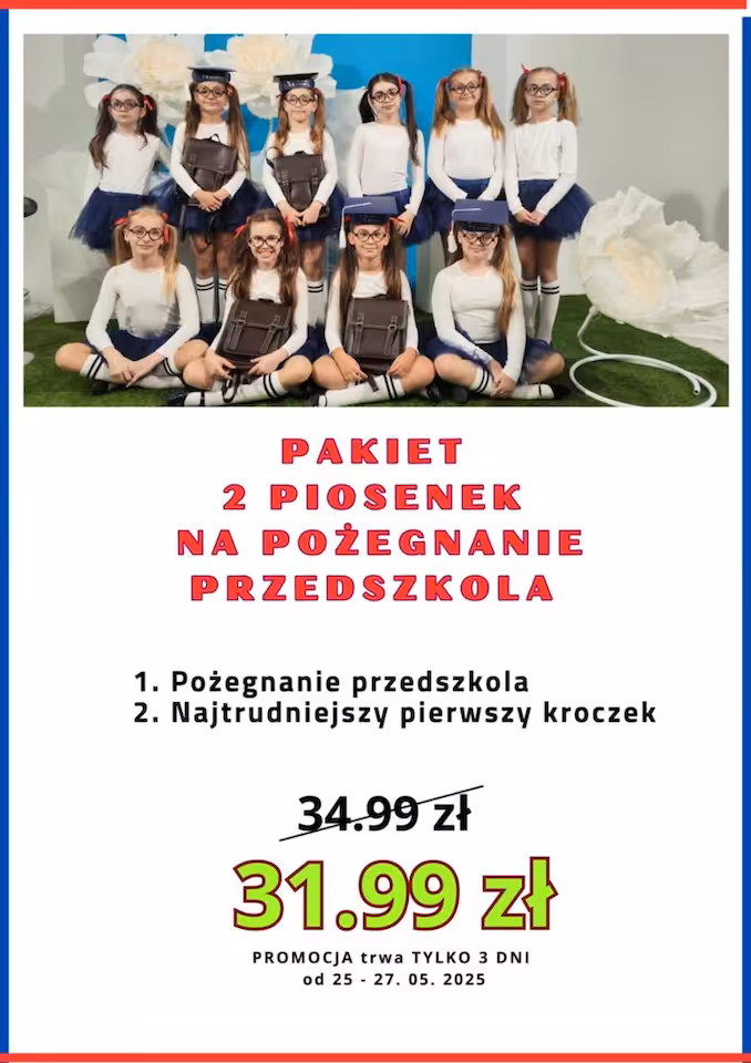 Pakiet 2 piosenek na pożegnanie przedszkola