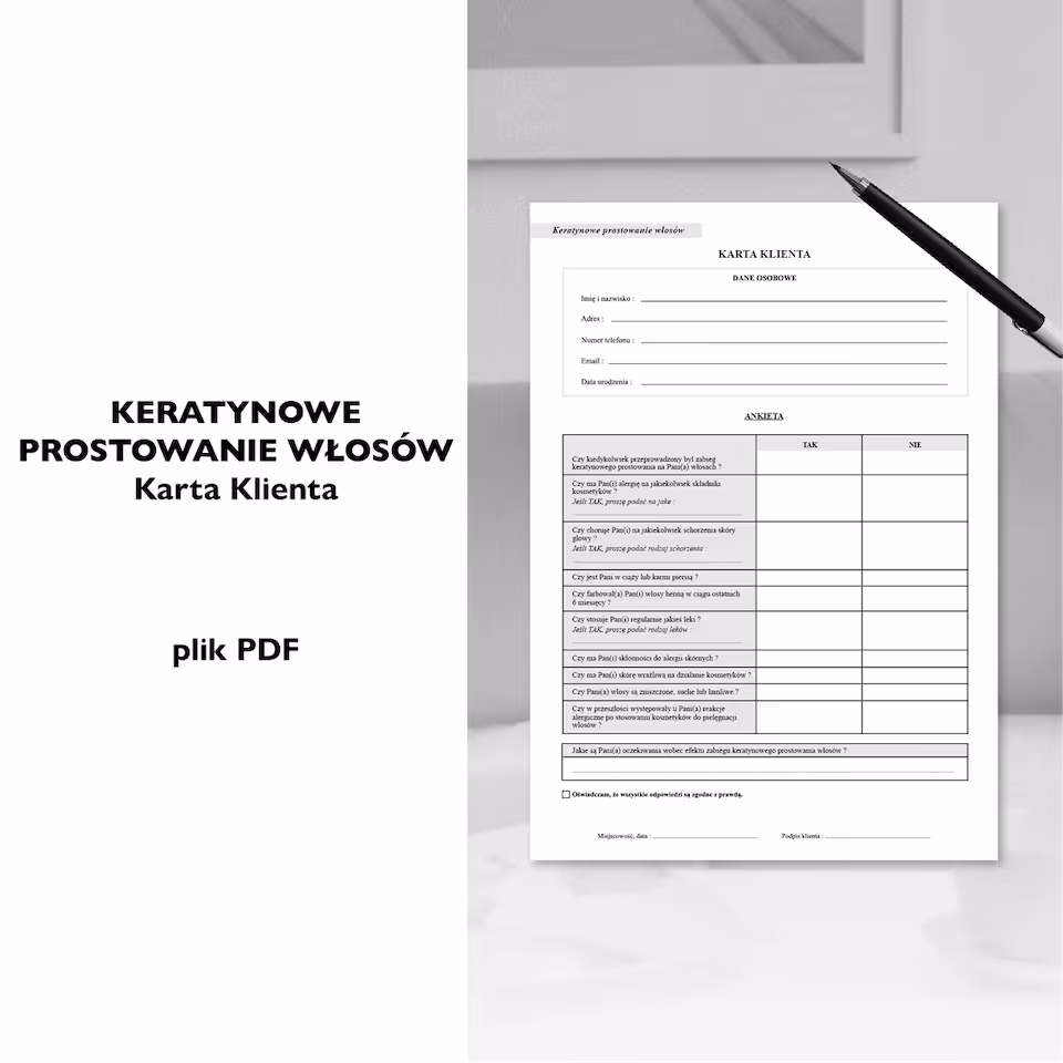 KERATYNOWE PROSTOWANIE WŁOSÓW - karta klienta | ankieta medyczna