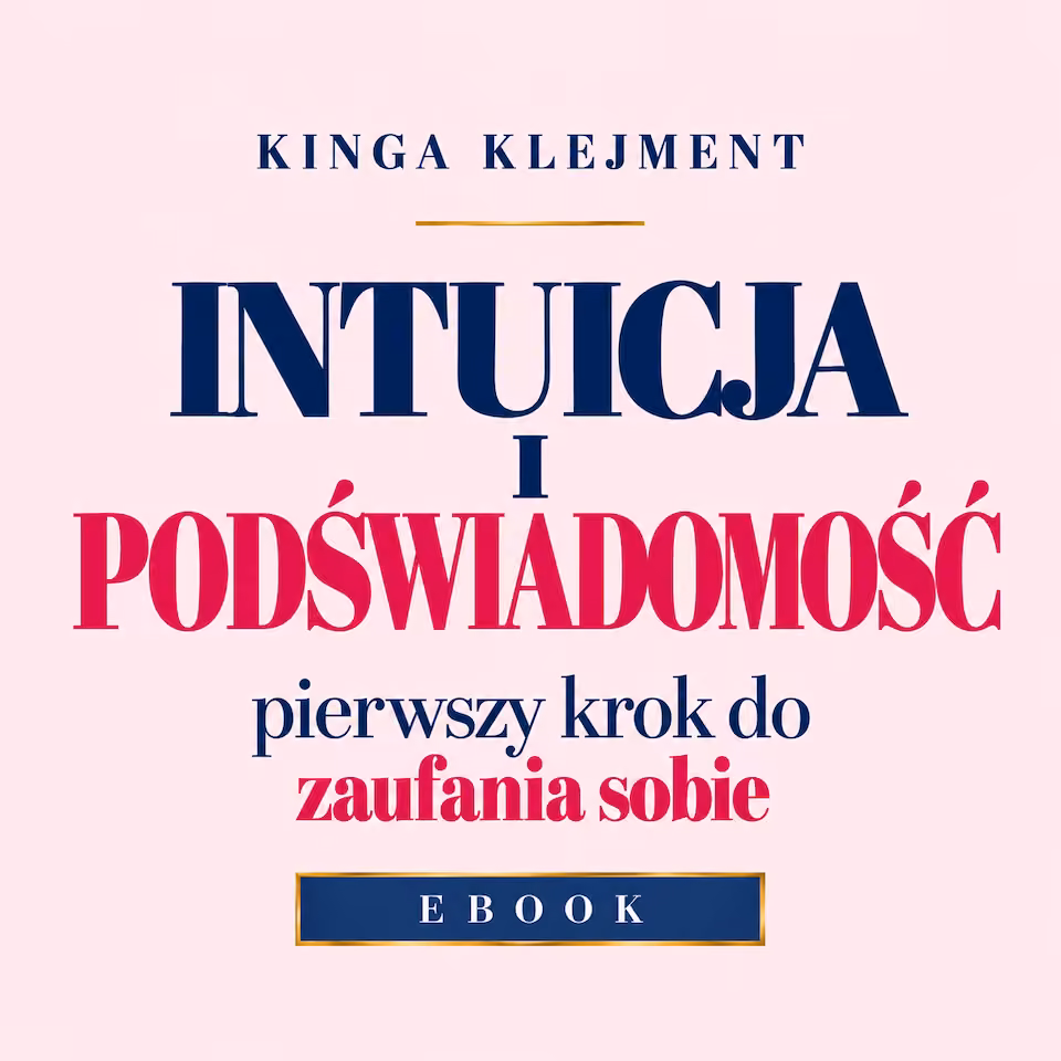 E-book | Intuicja i Podświadomość: pierwszy krok do zaufania sobie