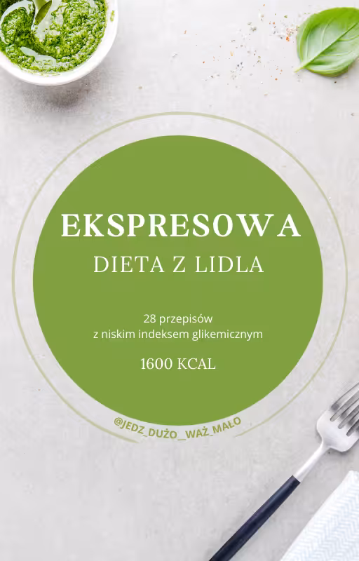 EKSPRESOWA DIETA Z LIDLA