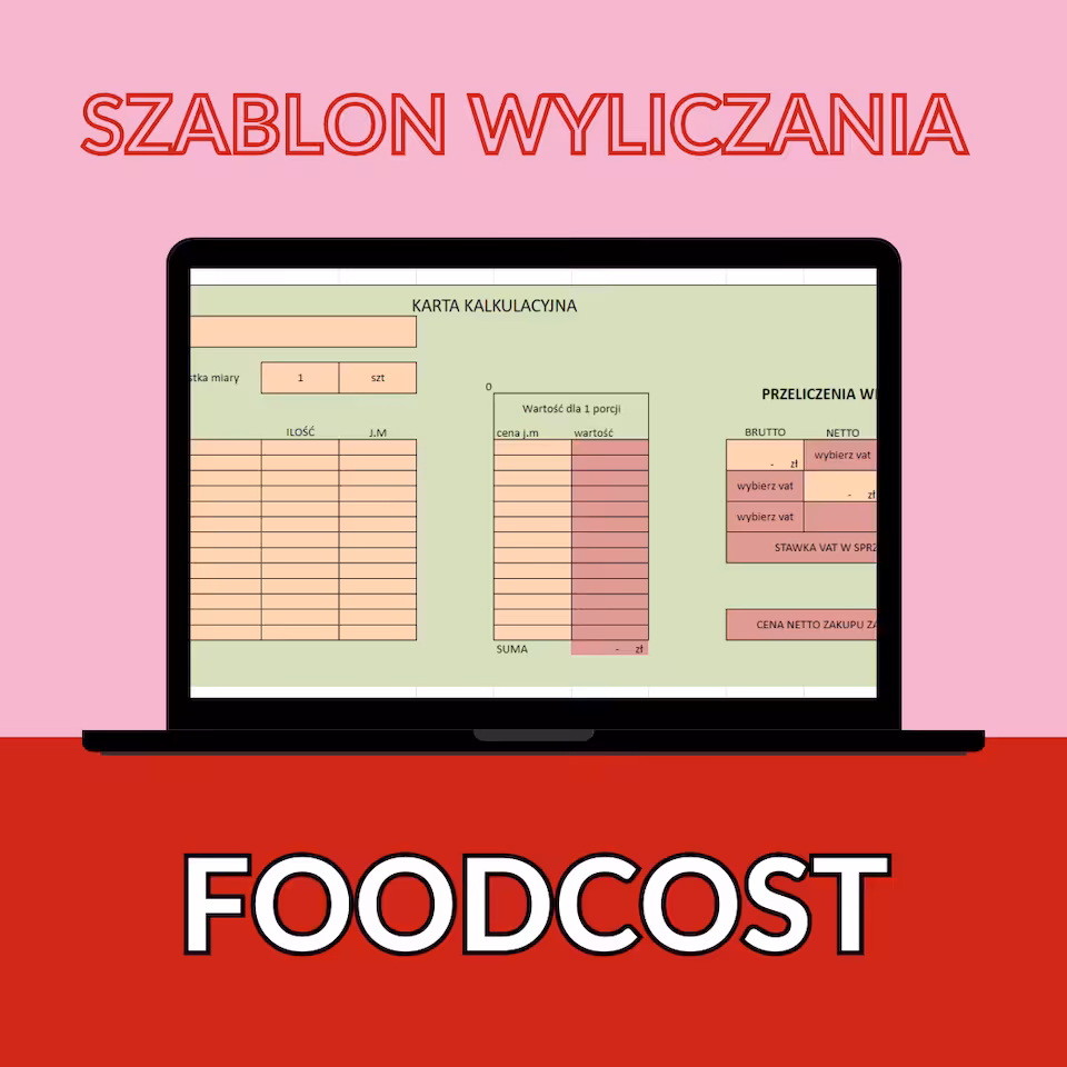 SZABLON WYLICZANIA FOODCOST