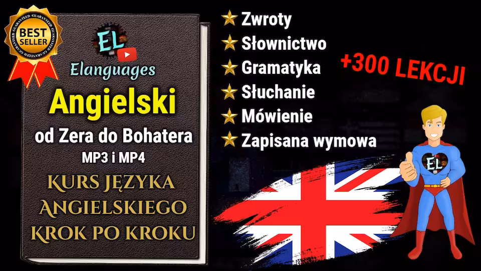 Angielski od Zera do Bohatera kurs krok po kroku