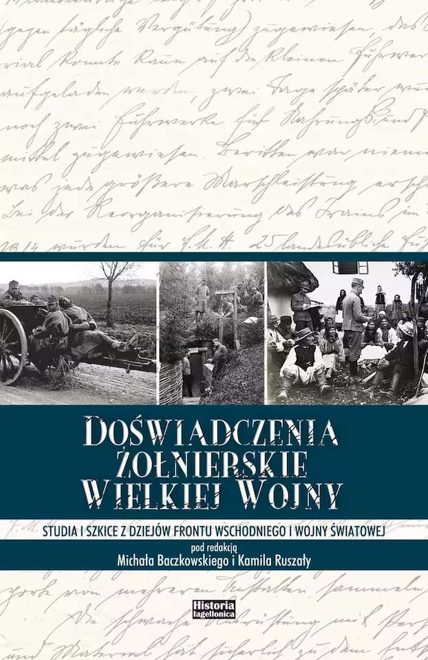 Doświadczenia żołnierskie wielkiej wojny