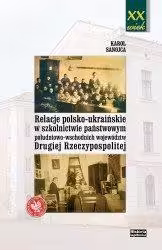 Relacje polsko-ukraińskie w szkolnictwie państwowym