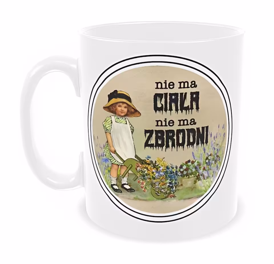 Kubek 330 ml Sarnodzieło Nie ma ciała nie ma zbrodni