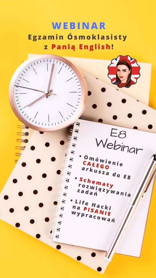 E8 WEBINAR NAGRANIE-  Pani English Monika Pałucka