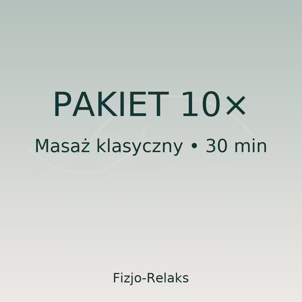 Pakiet 10 masaży klasycznych 30 minut