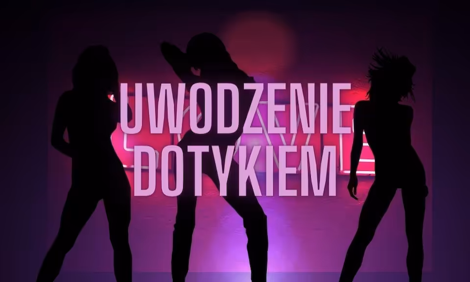 Uwodzenie Dotykiem