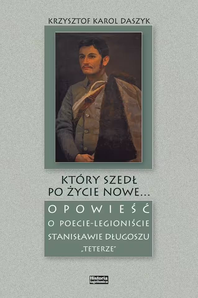 Który szedł po życie nowe…
