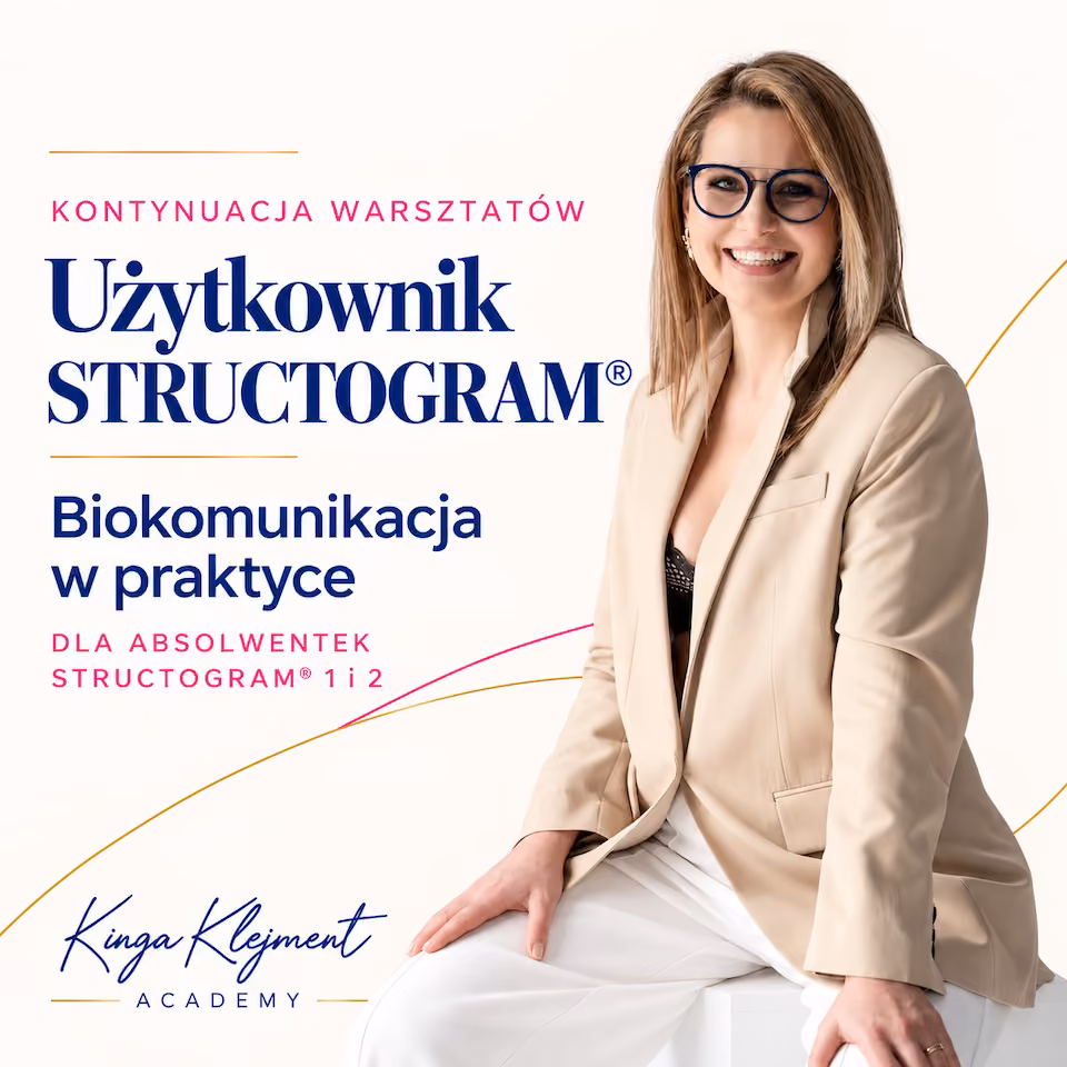6–17.01.2027 | Użytkownik STRUCTOGRAM® — Biokomunikacja w praktyce | Warsztat dla kobiet
