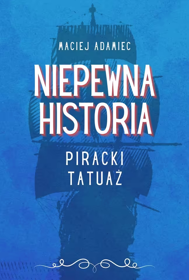 Ebook "Niepewna historia - Piracki Tatuaż" EPUB