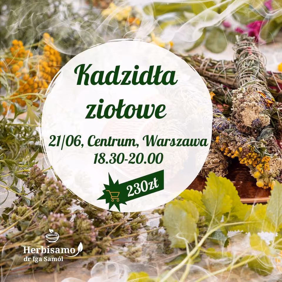 Kadzidła ziołowe - warsztaty 21/06 - Warszawa
