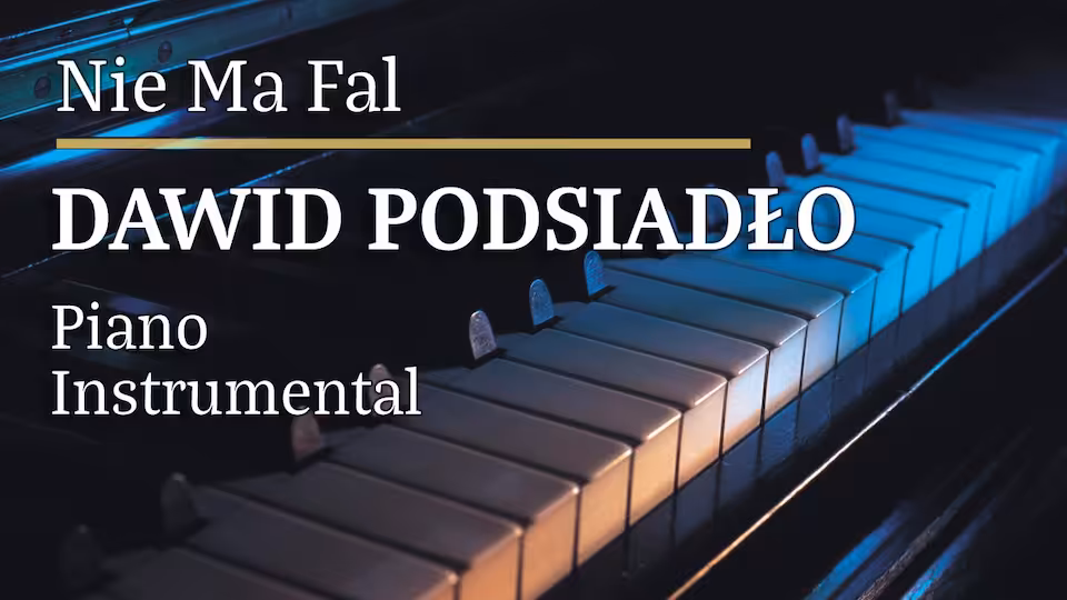 Dawid Podsiadło - Nie ma Fal
