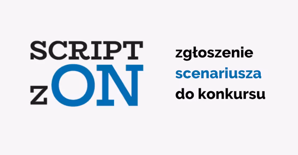 Zgłoszenie na konkurs SCRIPTzON