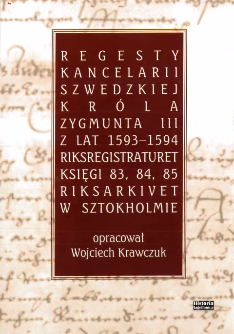 Regesty kancelarii szwedzkiej 1593-1594