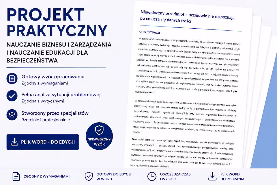 Projekt praktyczny -  NAUCZANIE BIZNESU I ZARZĄDZANIA i Nauczanie edukacji dla bezpieczeństwa