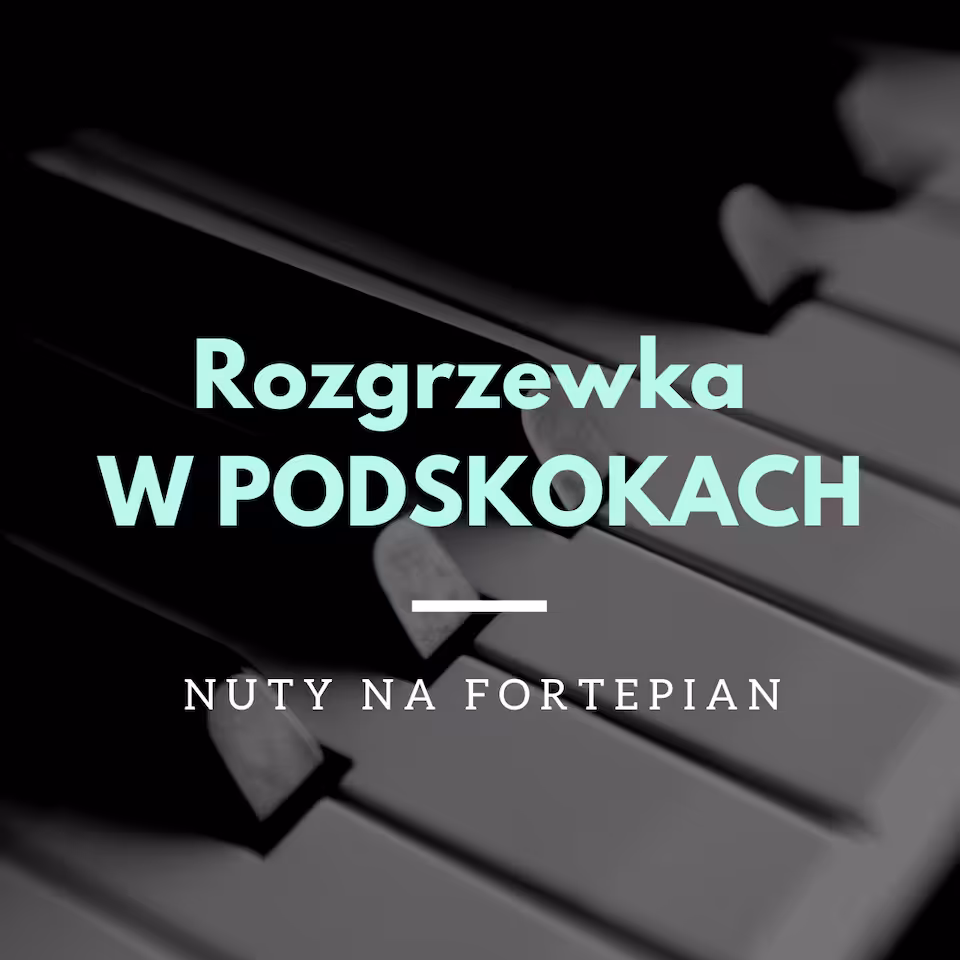 Rozgrzewka W PODSKOKACH - nuty na fortepian