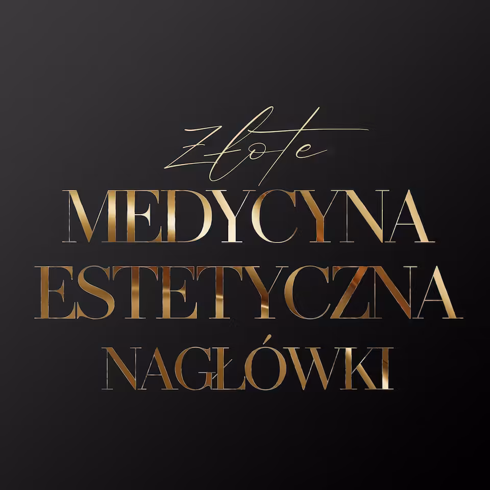 Nagłówki medycyna estetyczna - złoto