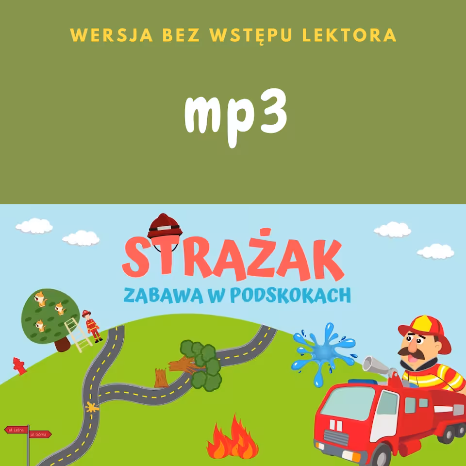 Strażak - zabawa W PODSKOKACH mp3