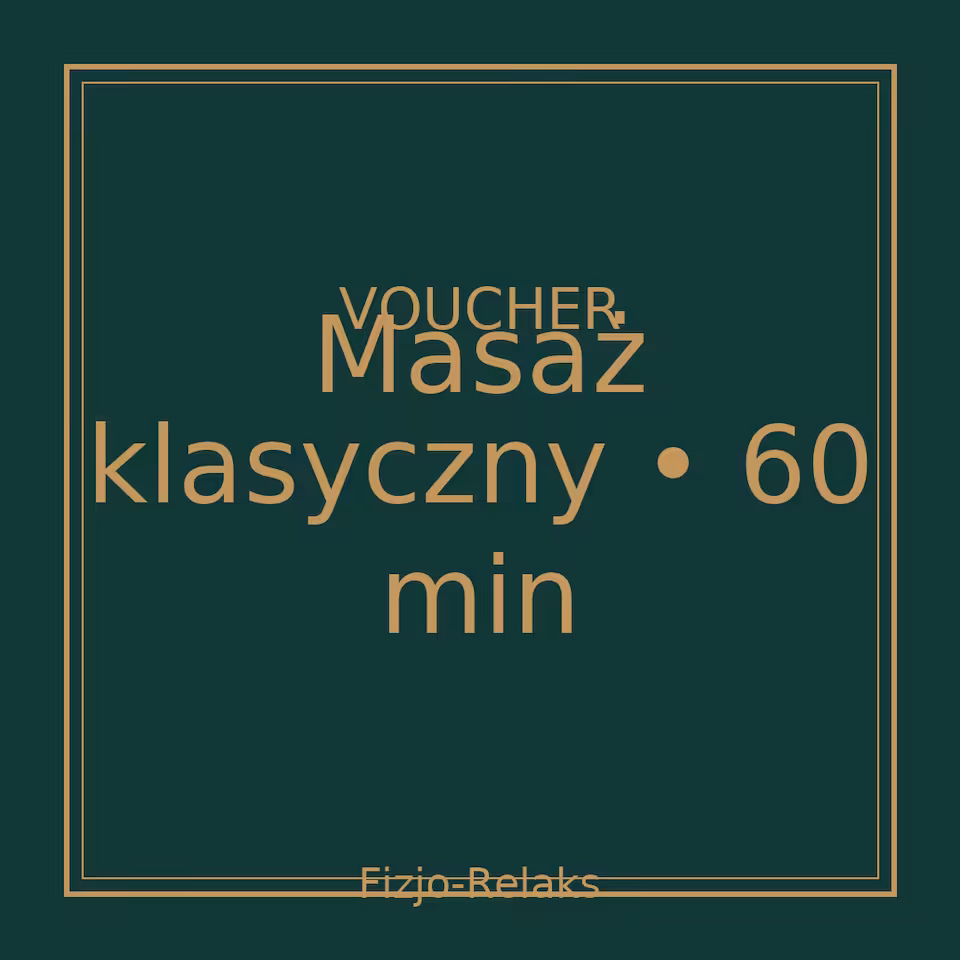 Voucher masaż klasyczny 60 minut (elektroniczny)