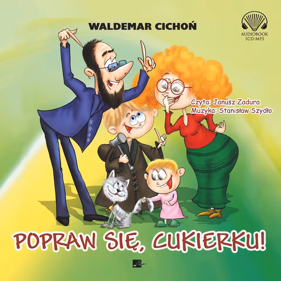 Audiobook Popraw się, Cukierku! W. Cichoń (seria o Cukierku cz. 3)