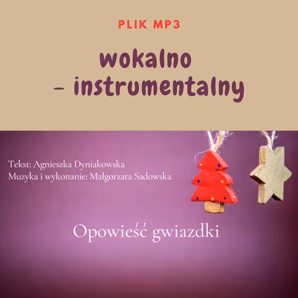Opowieść gwiazdki - wersja wokalno-instrumentalna mp3