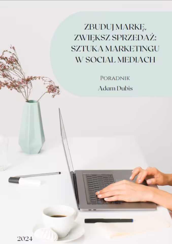 Zbuduj Markę, Zwiększ Sprzedaż: Sztuka Marketingu w Social Mediach
